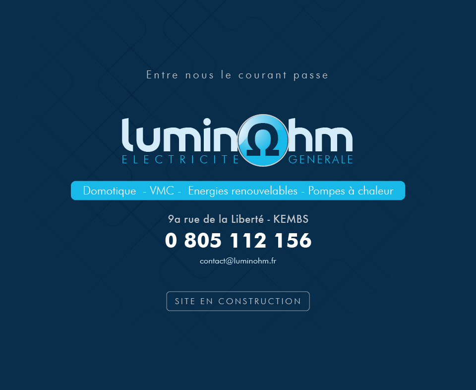 Luminohm, Domotique, VMC, Energies renouvelables